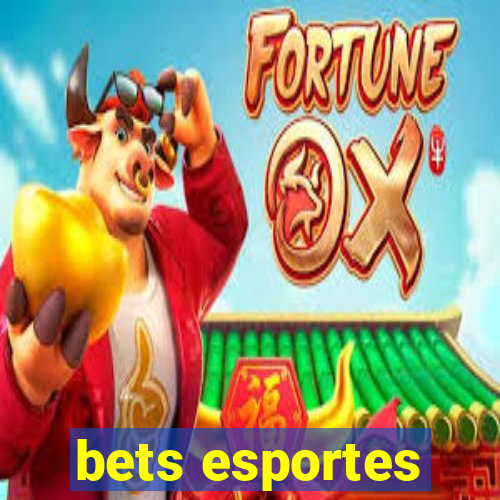 bets esportes