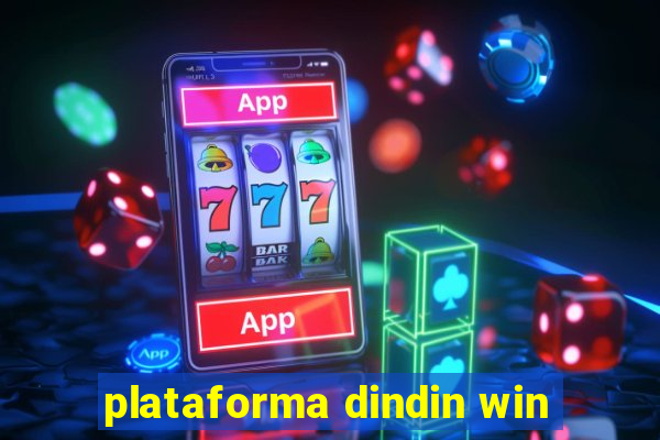 plataforma dindin win