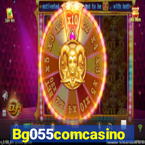 Bg055comcasino