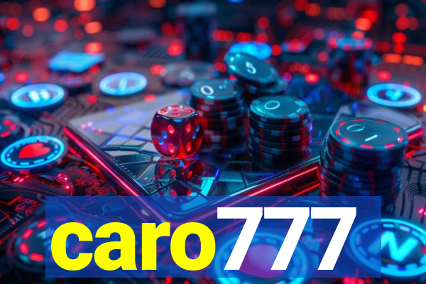 caro777