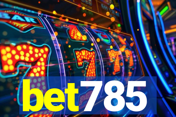 bet785