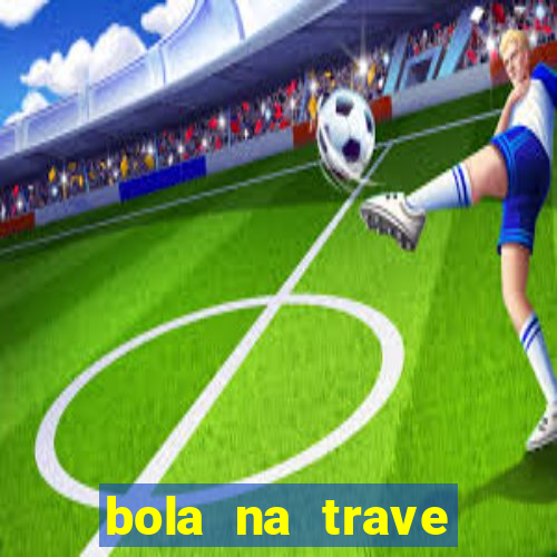 bola na trave betano como funciona