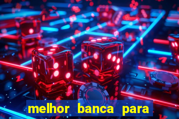 melhor banca para jogar fortune tiger