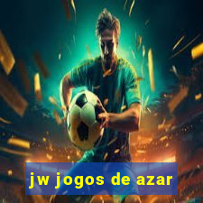 jw jogos de azar