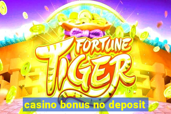 casino bonus no deposit