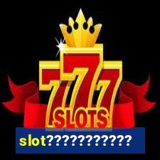 slot??????????????????????????