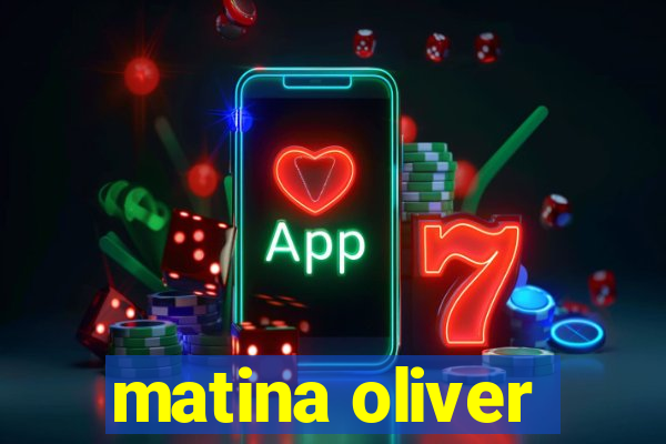 matina oliver