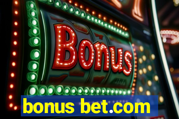 bonus bet.com