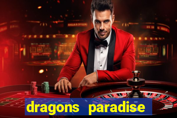 dragons paradise slot free play