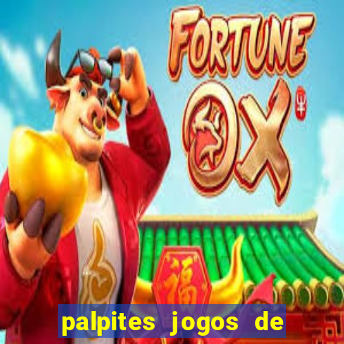 palpites jogos de quarta feira