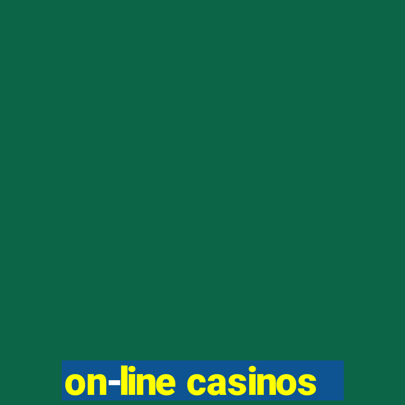 on-line casinos