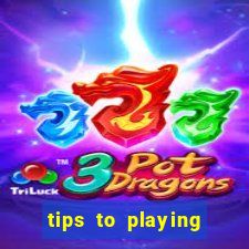 tips to playing slot machines