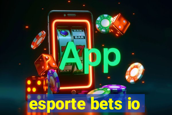 esporte bets io