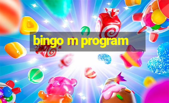 bingo m program