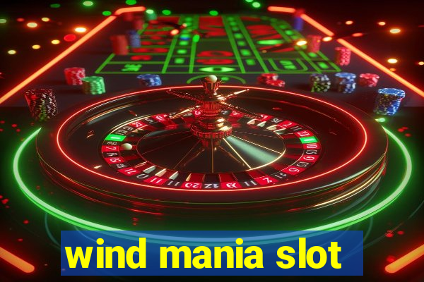 wind mania slot