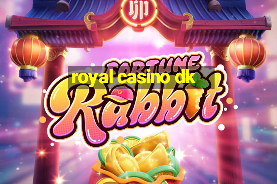 royal casino dk