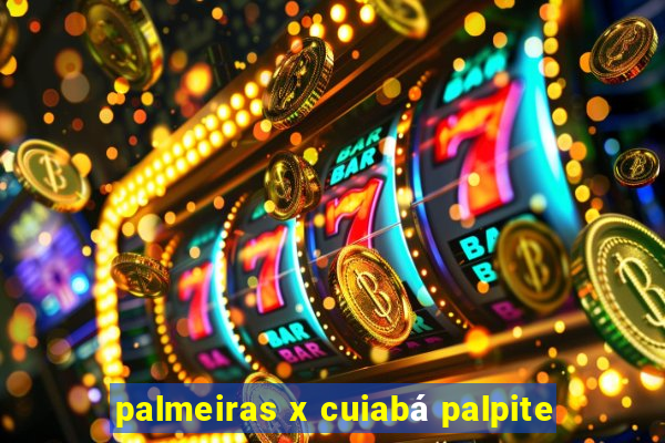 palmeiras x cuiabá palpite