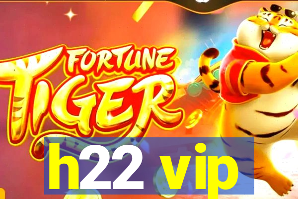 h22 vip