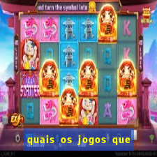 quais os jogos que realmente pagam