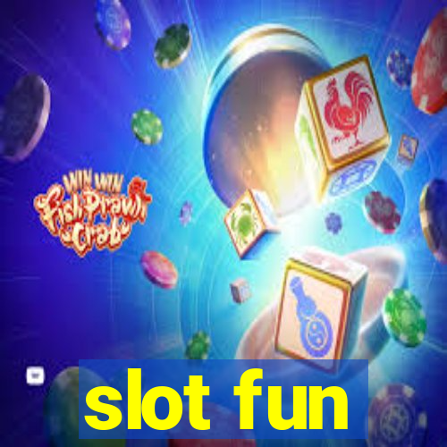 slot fun