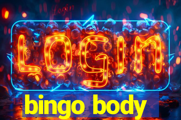 bingo body