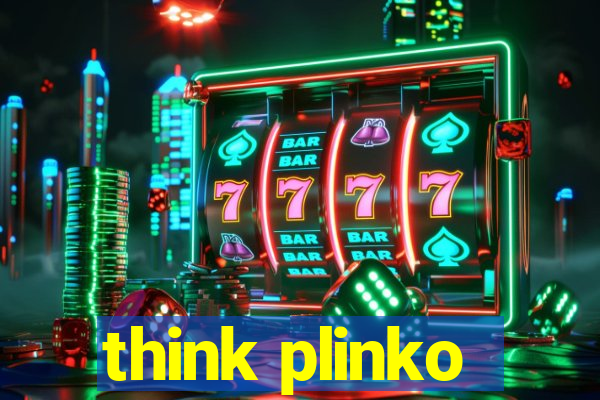 think plinko