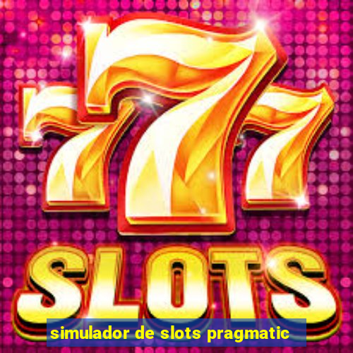 simulador de slots pragmatic