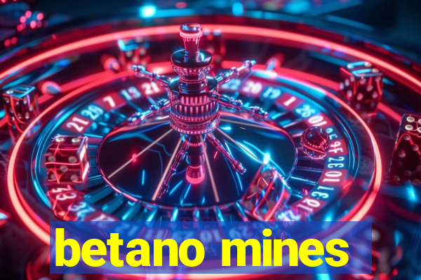 betano mines