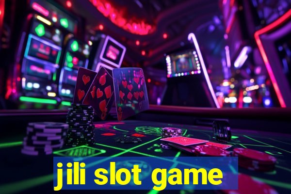 jili slot game