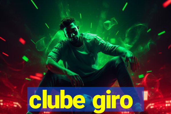 clube giro