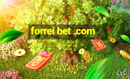 forrei bet .com