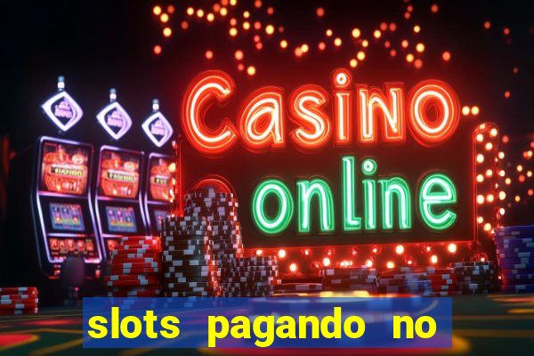 slots pagando no cadastro apk