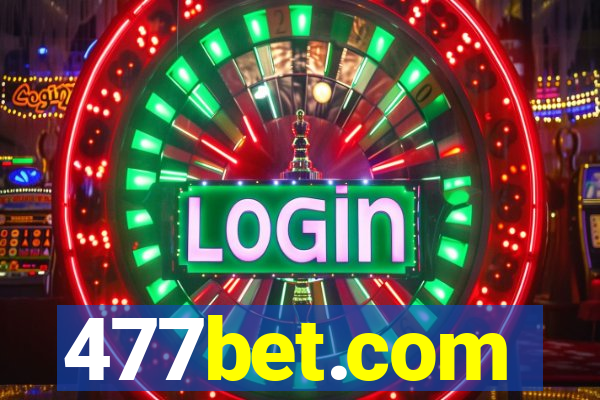 477bet.com