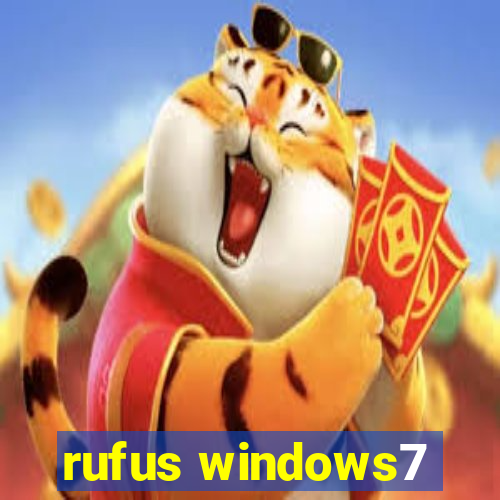 rufus windows7