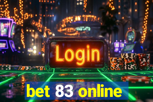 bet 83 online