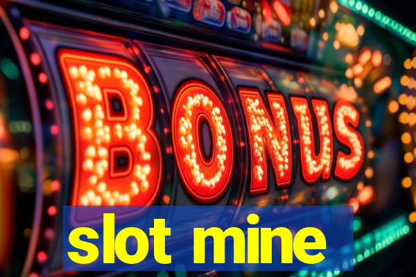 slot mine