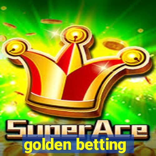 golden betting