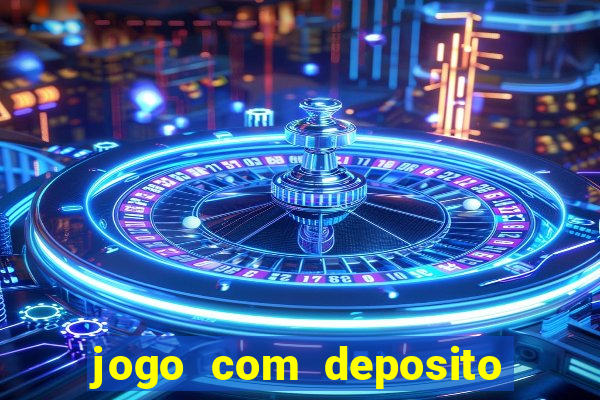 jogo com deposito de 10