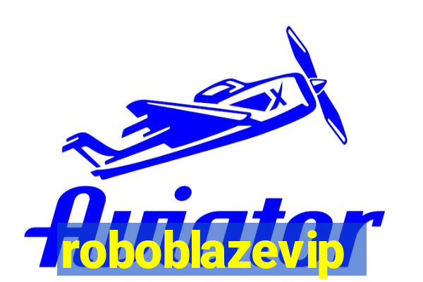 roboblazevip