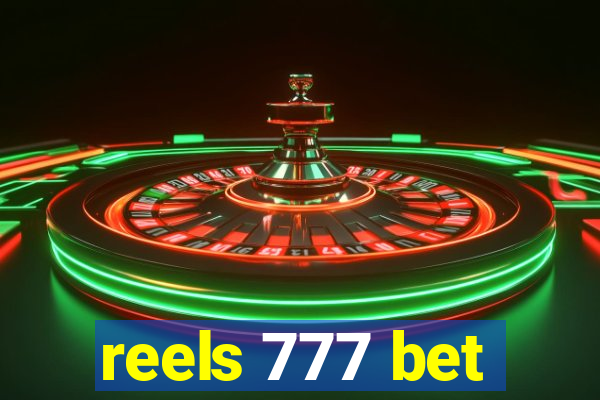 reels 777 bet