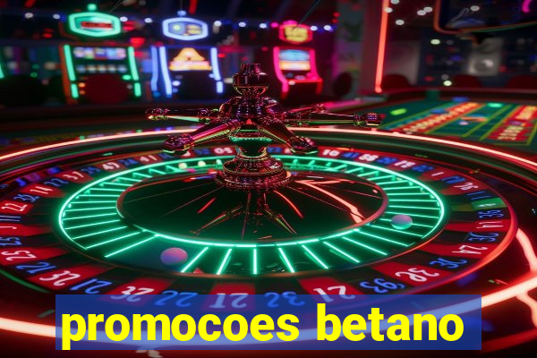 promocoes betano