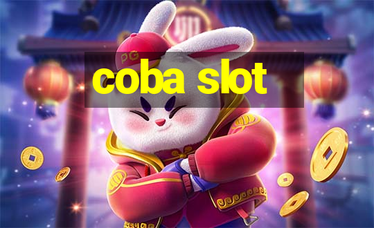 coba slot