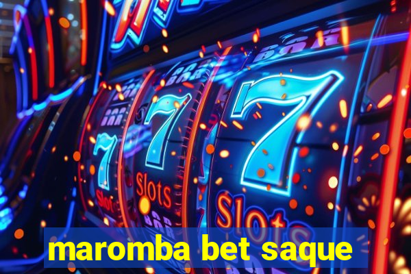 maromba bet saque