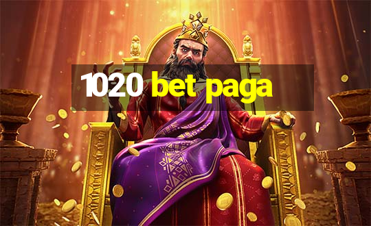 1020 bet paga