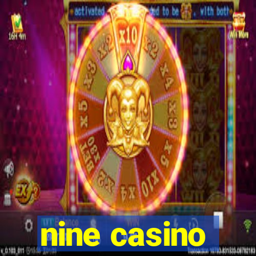 nine casino