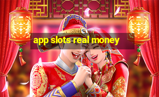 app slots real money