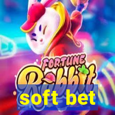 soft bet