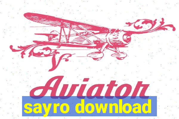 sayro download