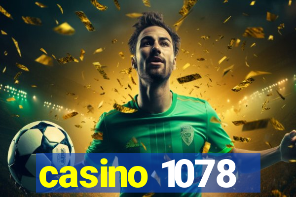 casino 1078