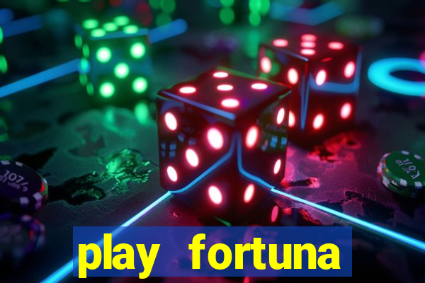 play fortuna código b?nus